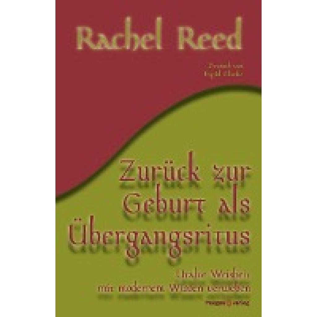 9783949537080 - Zurück zur Geburt als Übergangsritus - Rachel Reed Kartoniert (TB)