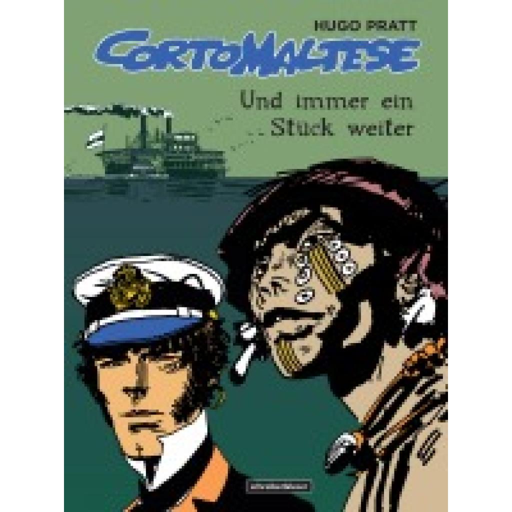 9783943808810 - Corto Maltese - Und immer ein Stück weiter - Hugo Pratt Gebunden