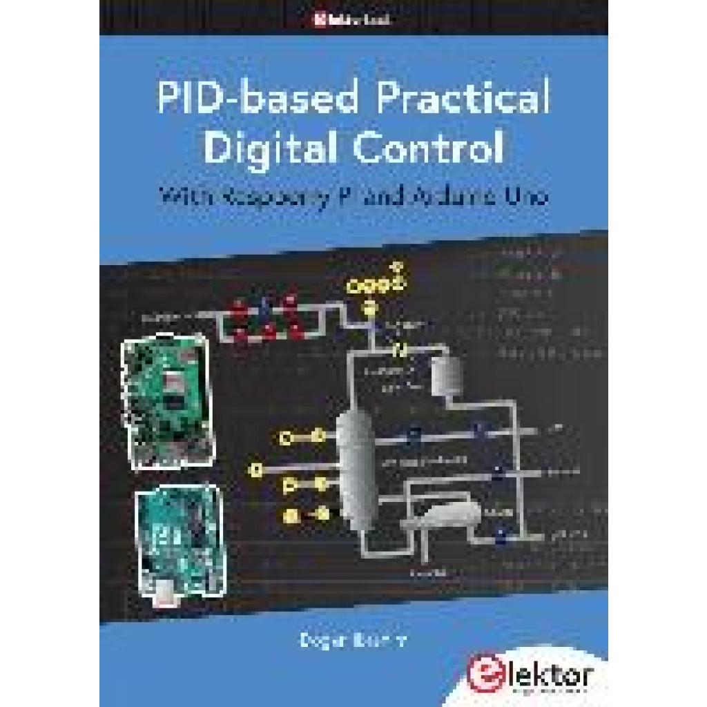 9783895765193 - PID-based Practical Digital Control with Raspberry Pi and Arduino Uno - Dogan Ibrahim Kartoniert (TB)