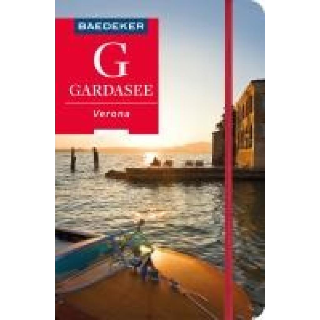 Müssig, Jochen: Baedeker Reiseführer Gardasee, Verona