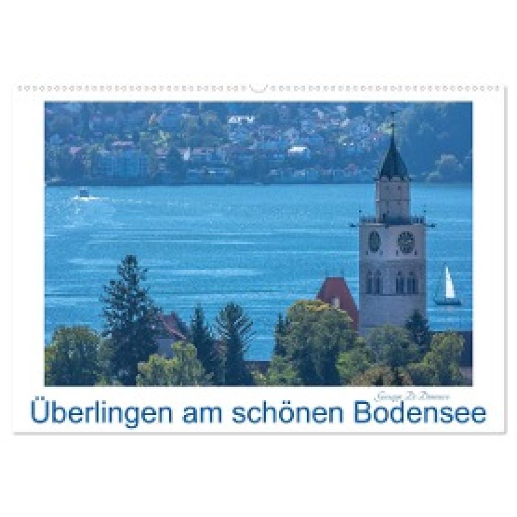 Di Domenico, Giuseppe: Überlingen am schönen Bodensee (Wandkalender 2025 DIN A2 quer), CALVENDO Monatskalender