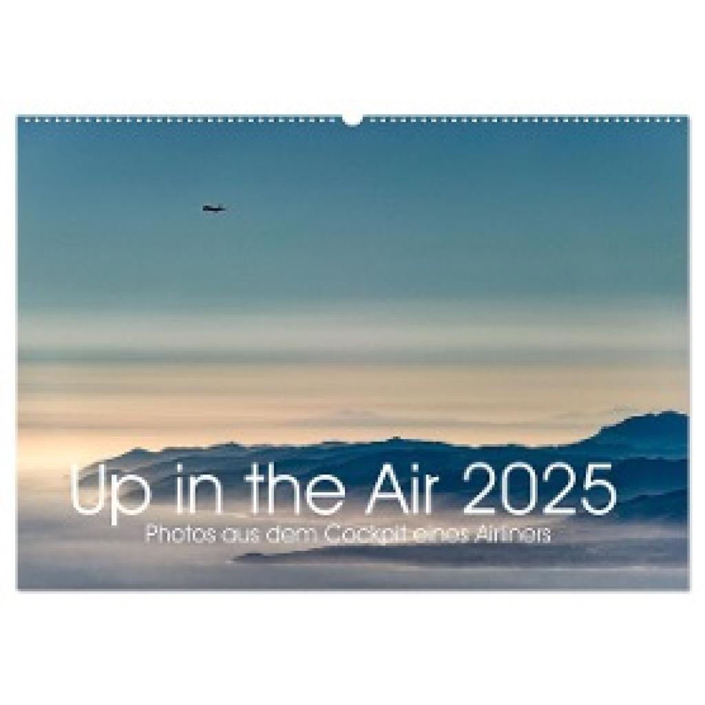 Willems, Joe: Up in the Air 2025 (Wandkalender 2025 DIN A2 quer), CALVENDO Monatskalender