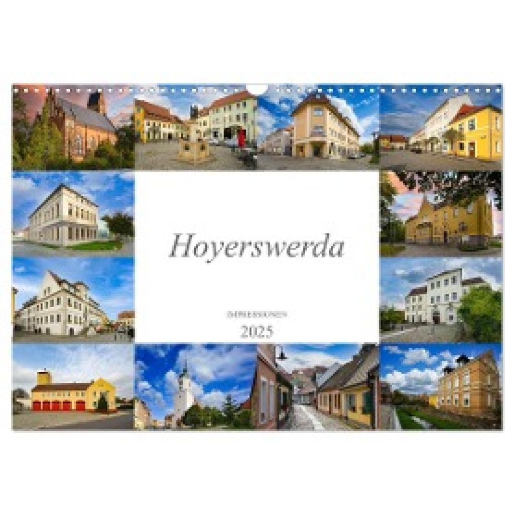 Meutzner, Dirk: Hoyerswerda Impressionen (Wandkalender 2025 DIN A3 quer), CALVENDO Monatskalender