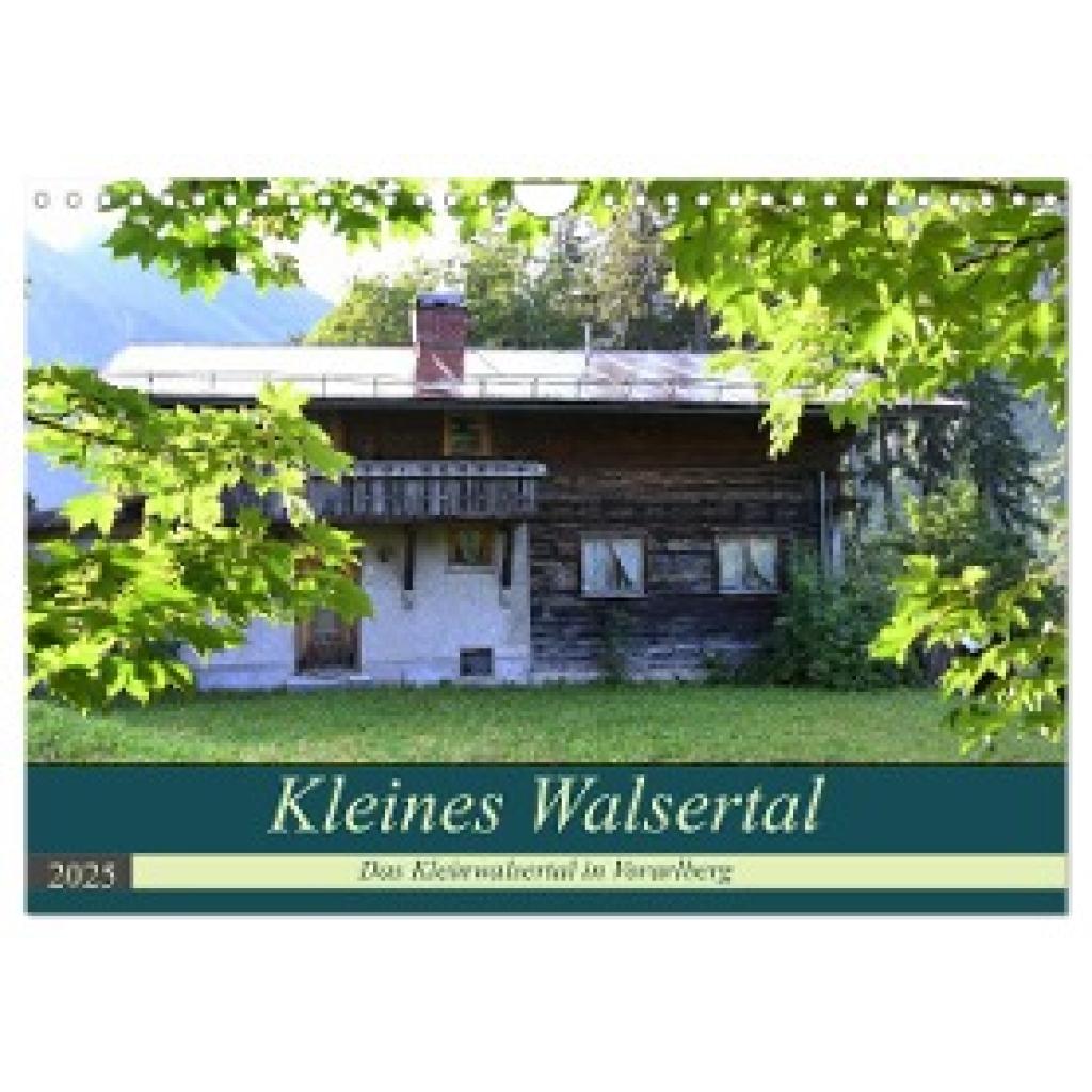 Flori0, Flori: Kleines Walsertal - Das Kleinwalsertal in Vorarlberg (Wandkalender 2025 DIN A4 quer), CALVENDO Monatskale