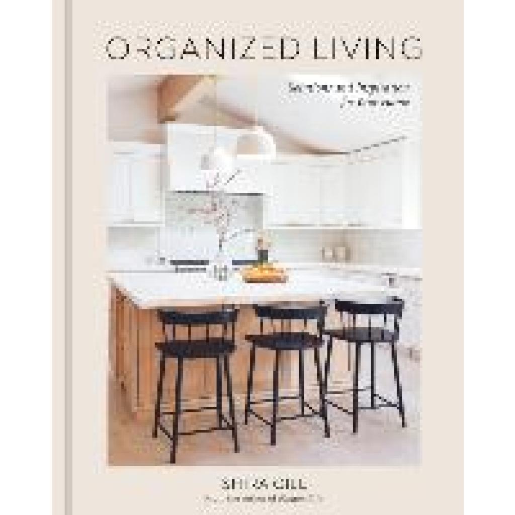 9781984861184 - Organized Living - Shira Gill Gebunden