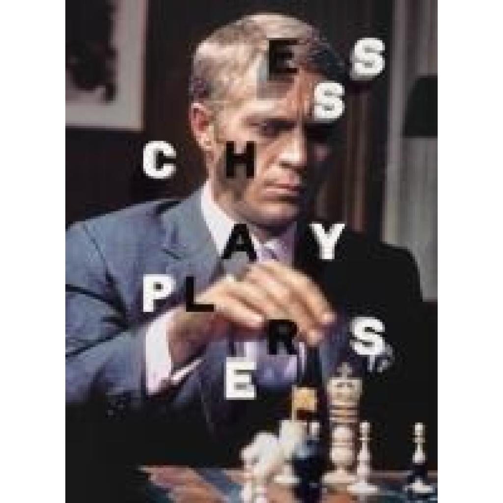 9781739887865 - Loeb McClain Dylan Chess Players 9781739887865 - Loeb McClain Dylan Chess Players