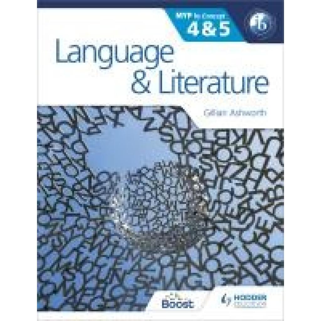 9781471841668 - Language and Literature for the IB MYP 4 & 5 - Gillian Ashworth Zara Kaiserimam Kartoniert (TB)