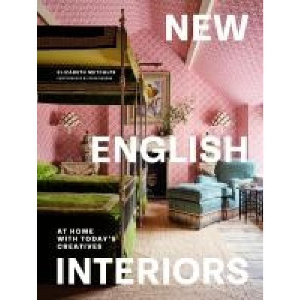 Metcalfe, Elizabeth: New English Interiors