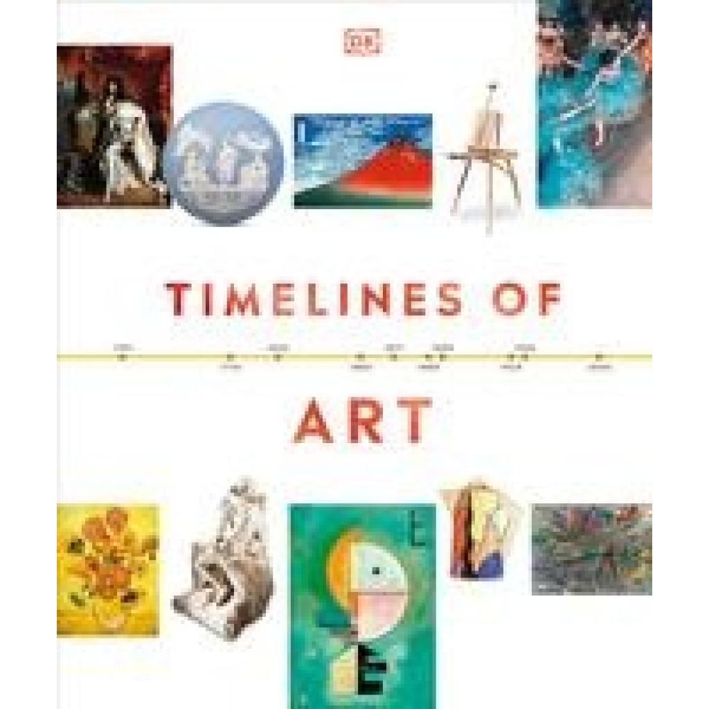 9780241601594 - Timelines of Art - Dk Gebunden