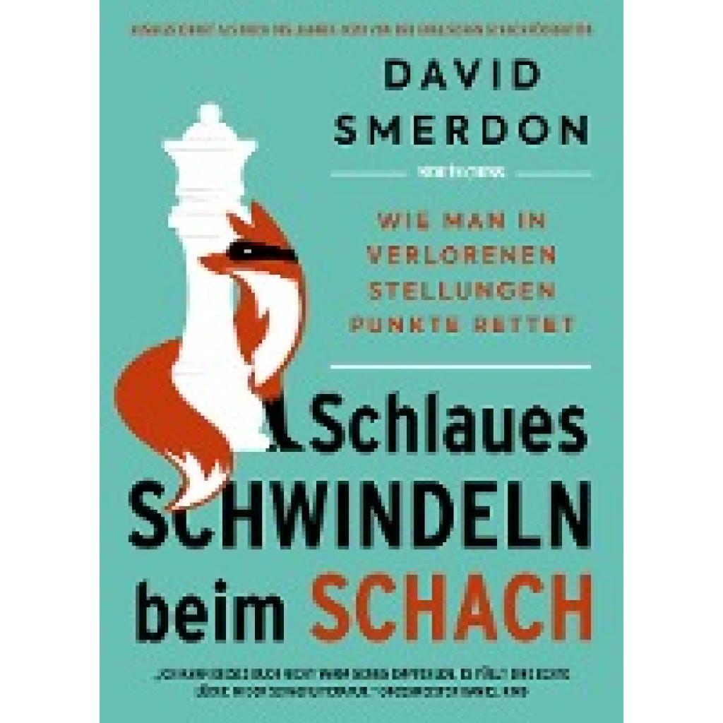 9789056919467 - Schlaues Schwindeln beim Schach - David Smerdon Kartoniert (TB)