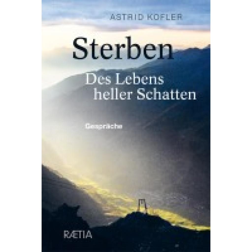 9788872838952 - Sterben Des Lebens heller Schatten - Astrid Kofler Gebunden