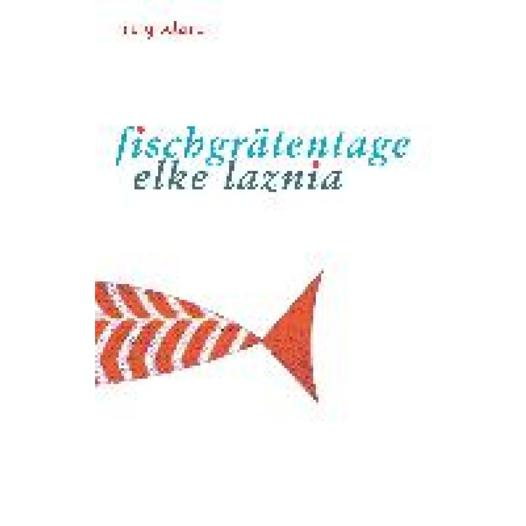 9783990142561 - Fischgrätentage - Elke Laznia Gebunden