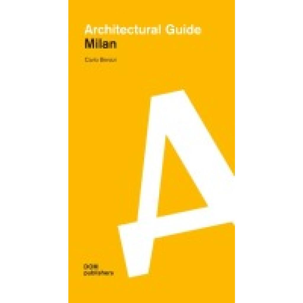 9783869223964 - Architectural Guide Milan - Carlo Berizzi Kartoniert (TB)