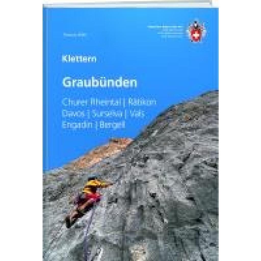 9783859025028 - Wälti Thomas Klettern Graubünden