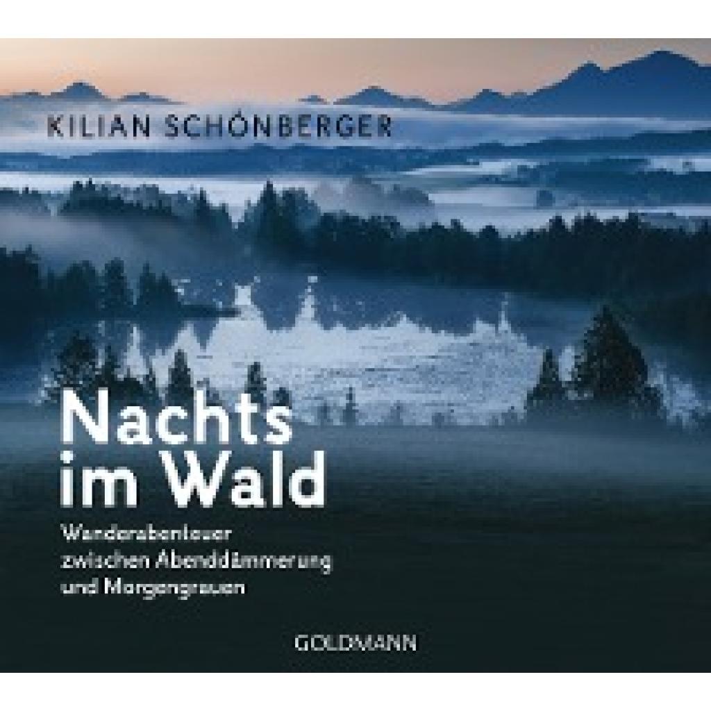 9783442159925 - Nachts im Wald - Kilian Schönberger Kartoniert (TB) 9783442159925 - Nachts im Wald - Kilian Schönberger Kartoniert (TB)