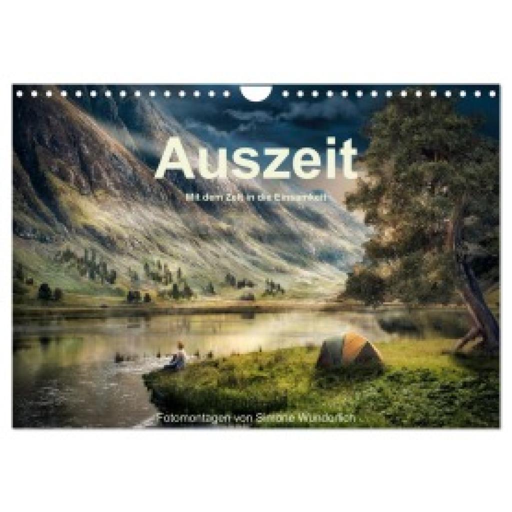 Wunderlich, Simone: Kurze Auszeit (Wandkalender 2025 DIN A4 quer), CALVENDO Monatskalender