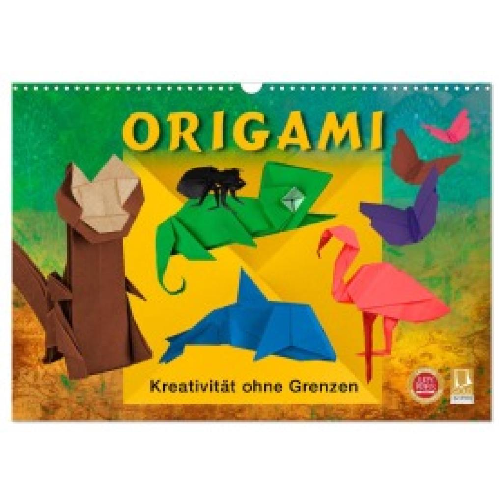 Krätschmer, Marion: ORIGAMI - Kreativität ohne Grenzen (Wandkalender 2025 DIN A3 quer), CALVENDO Monatskalender