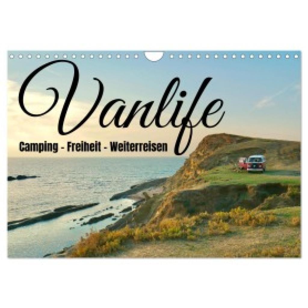 Johannes Jansen und Luisa Rüter: Vanlife, Camping - Freiheit - Weiterreisen (Wandkalender 2025 DIN A4 quer), CALVENDO Mo