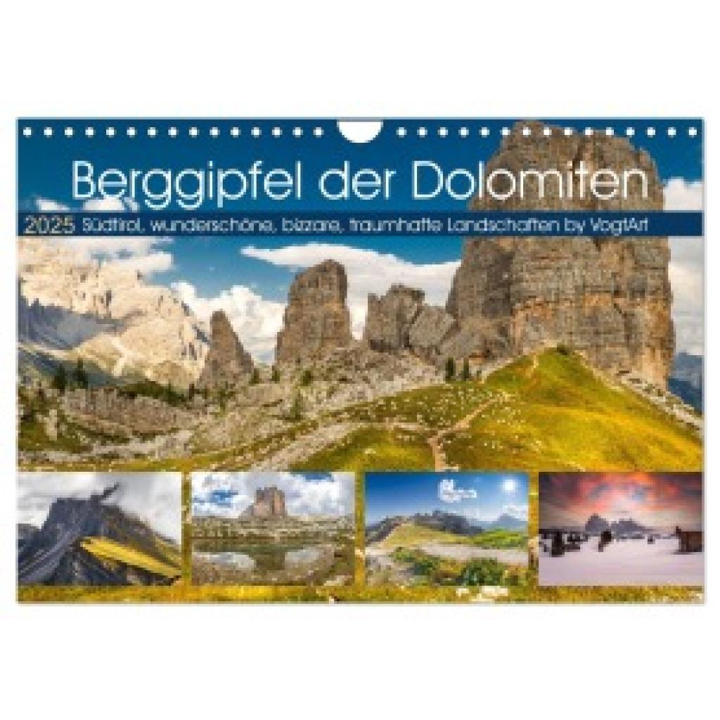 VogtArt, VogtArt: Berggipfel der Dolomiten (Wandkalender 2025 DIN A4 quer), CALVENDO Monatskalender