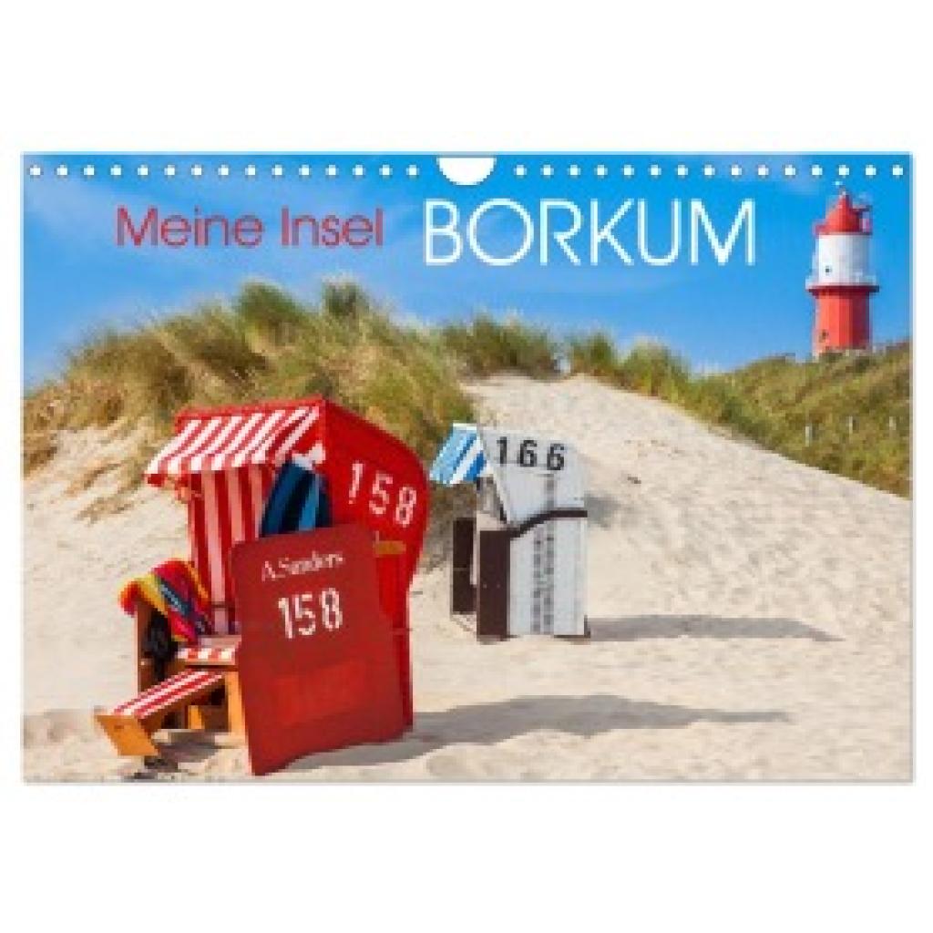 Scherf, Dietmar: Meine Insel Borkum (Wandkalender 2025 DIN A4 quer), CALVENDO Monatskalender