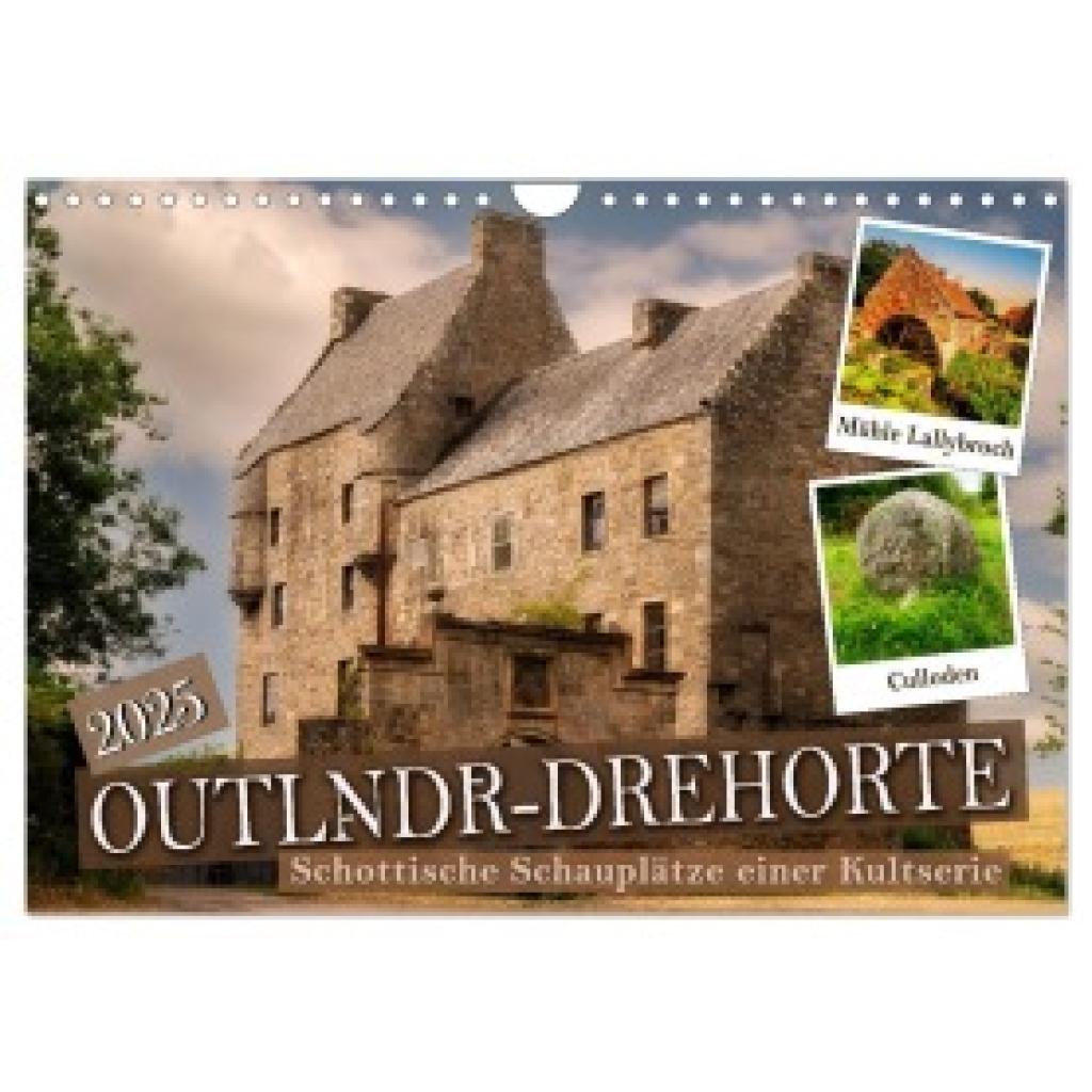 Grau, Anke: Outlndr-Drehorte (Wandkalender 2025 DIN A4 quer), CALVENDO Monatskalender