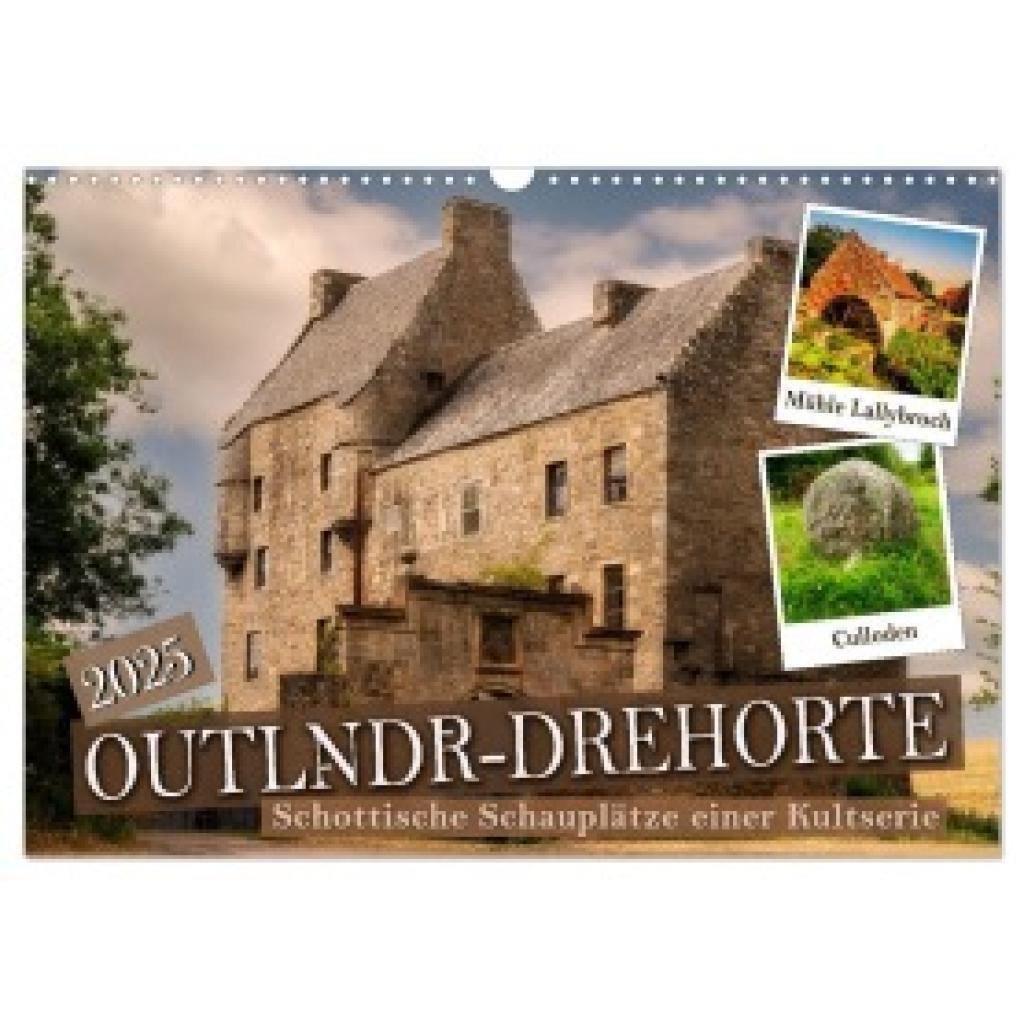 Grau, Anke: Outlndr-Drehorte (Wandkalender 2025 DIN A3 quer), CALVENDO Monatskalender