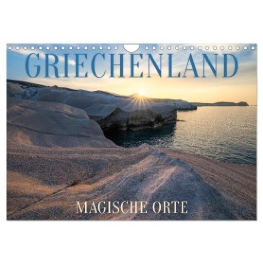 Breitung, Michael: Griechenland - Magische Orte (Wandkalender 2025 DIN A4 quer), CALVENDO Monatskalender