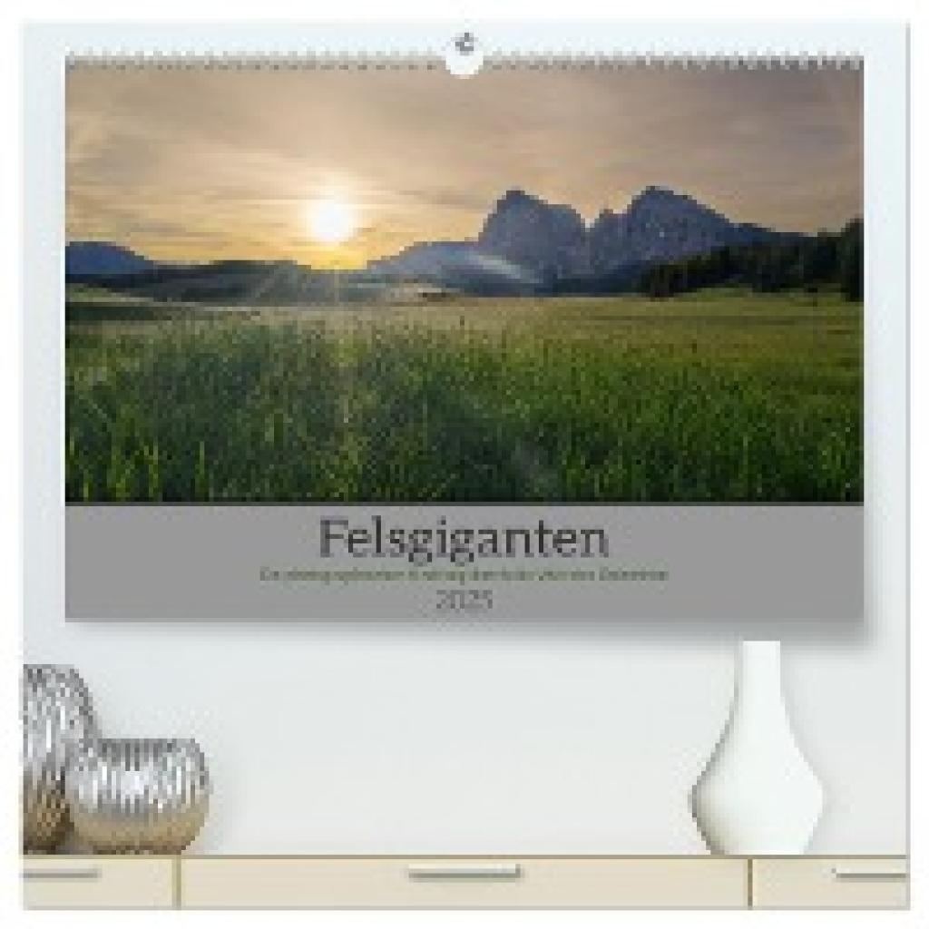 A. R. Langlotz, Markus: Felsgiganten (hochwertiger Premium Wandkalender 2025 DIN A2 quer), Kunstdruck in Hochglanz