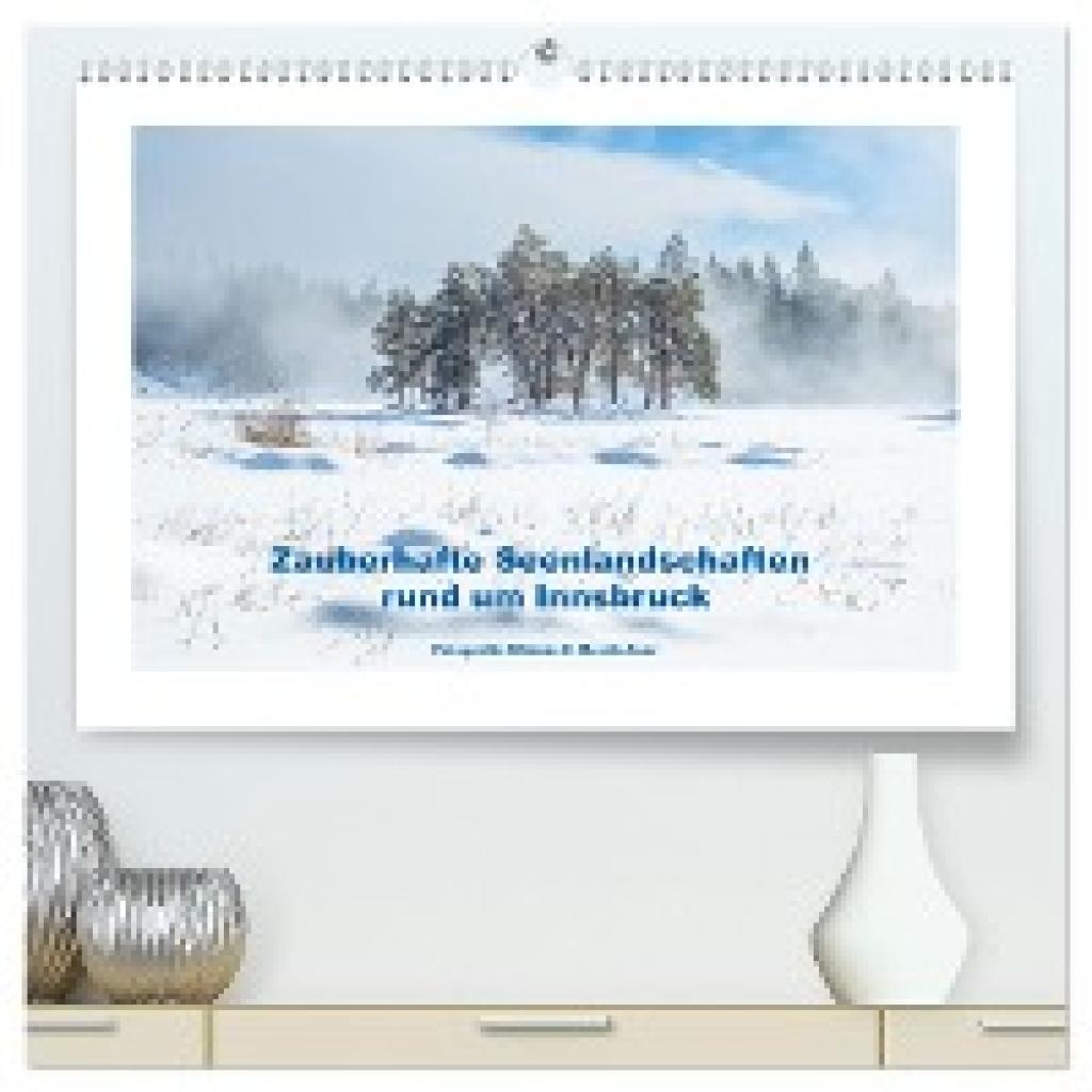 Horak-Auer, Elisabeth: Zauberhafte Seenlandschaften um Innsbruck (hochwertiger Premium Wandkalender 2025 DIN A2 quer), K