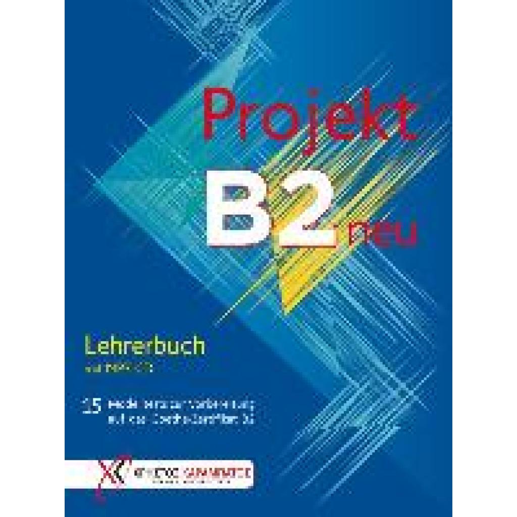 9783190316847 - Projekt B2 neu   Projekt B2 neu - Lehrerbuch mit Audio-CD MP3 - Jo Glotz-Kastanis Petra Kaltsas Stella Tokmakidou Annette Vosswinkel Gebunden