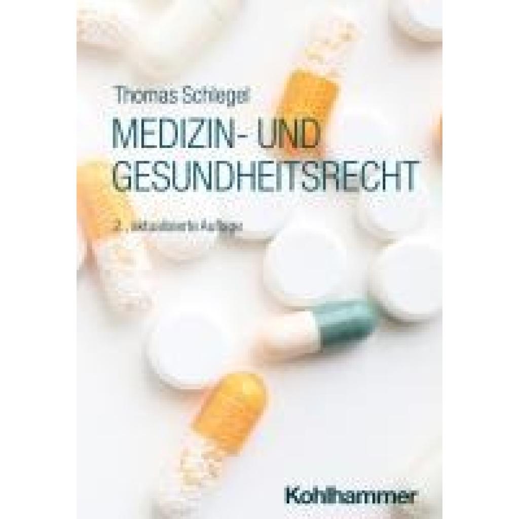 9783170344051 - Schlegel Thomas Medizin- und Gesundheitsrecht