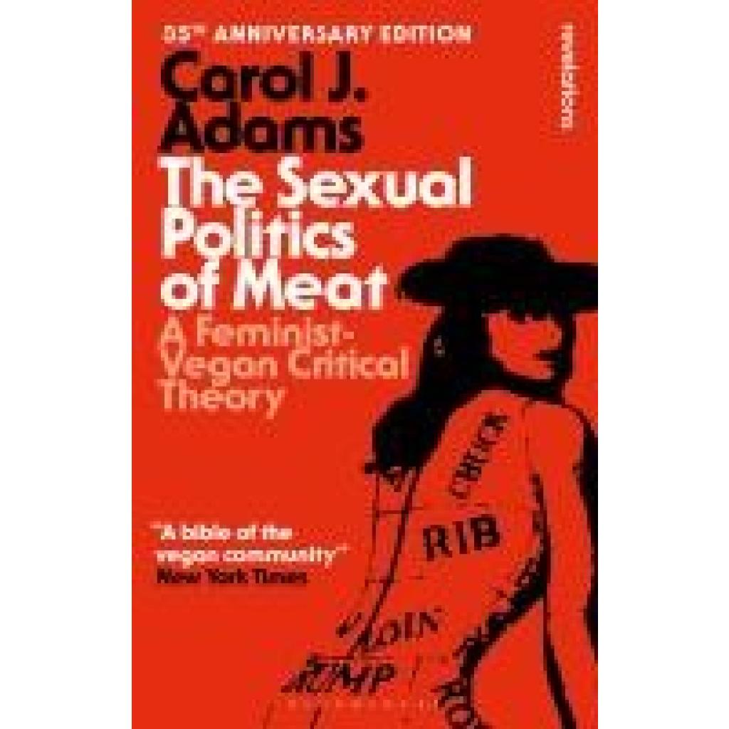 9798765123669 - Adams Carol J The Sexual Politics of Meat - 35th Anniversary Edition 9798765123669 - Adams Carol J The Sexual Politics of Meat - 35th Anniversary Edition