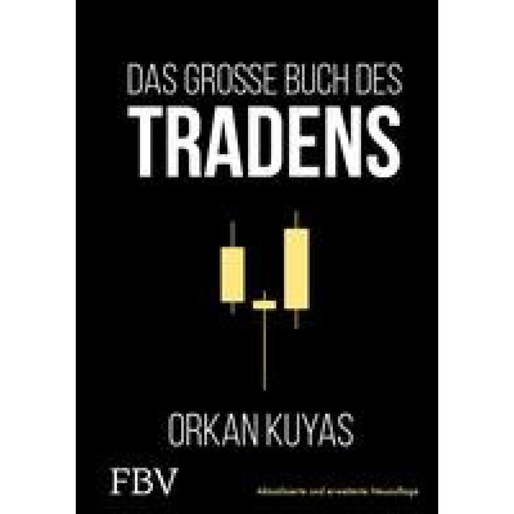 9783959723862 - Das große Buch des Tradens - Orkan Kuyas Gebunden