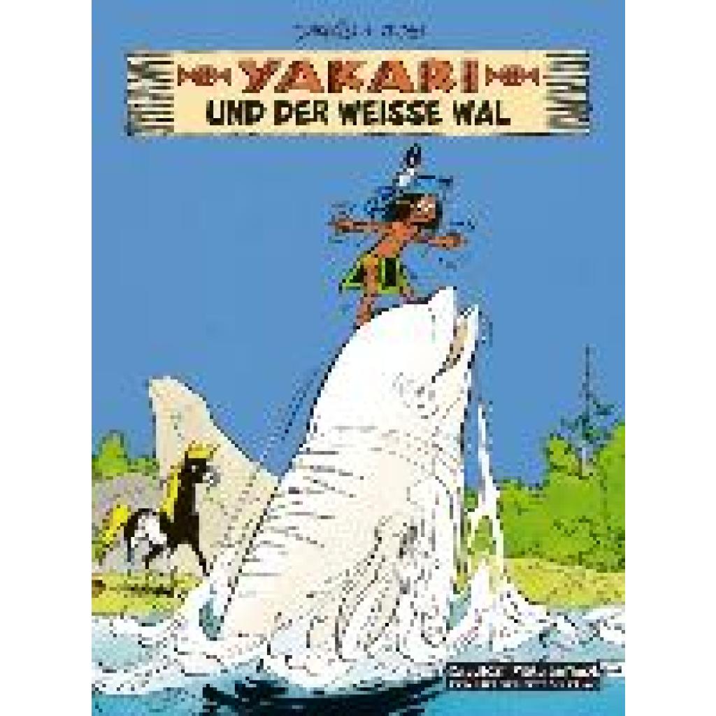 9783899083101 - Yakari und der weiße Wal Yakari Bd21 - André Jobin Gebunden 9783899083101 - Yakari und der weiße Wal Yakari Bd21 - André Jobin Gebunden