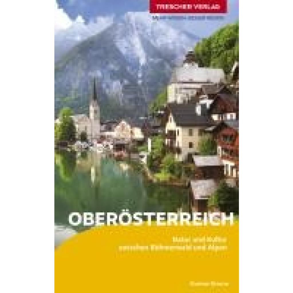9783897946903 - Strunz Gunnar TRESCHER Reiseführer Oberösterreich 9783897946903 - Strunz Gunnar TRESCHER Reiseführer Oberösterreich