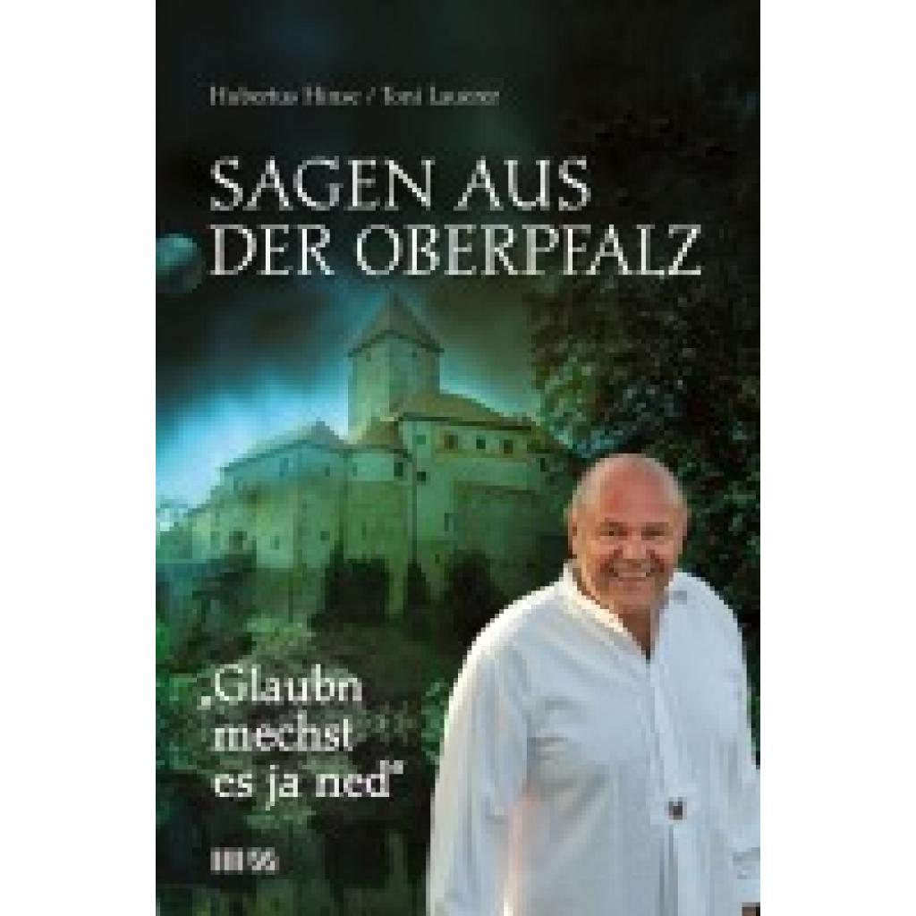 9783866463622 - Glaubn mechst es ja ned - Toni Lauerer Hubertus Hinse Gebunden