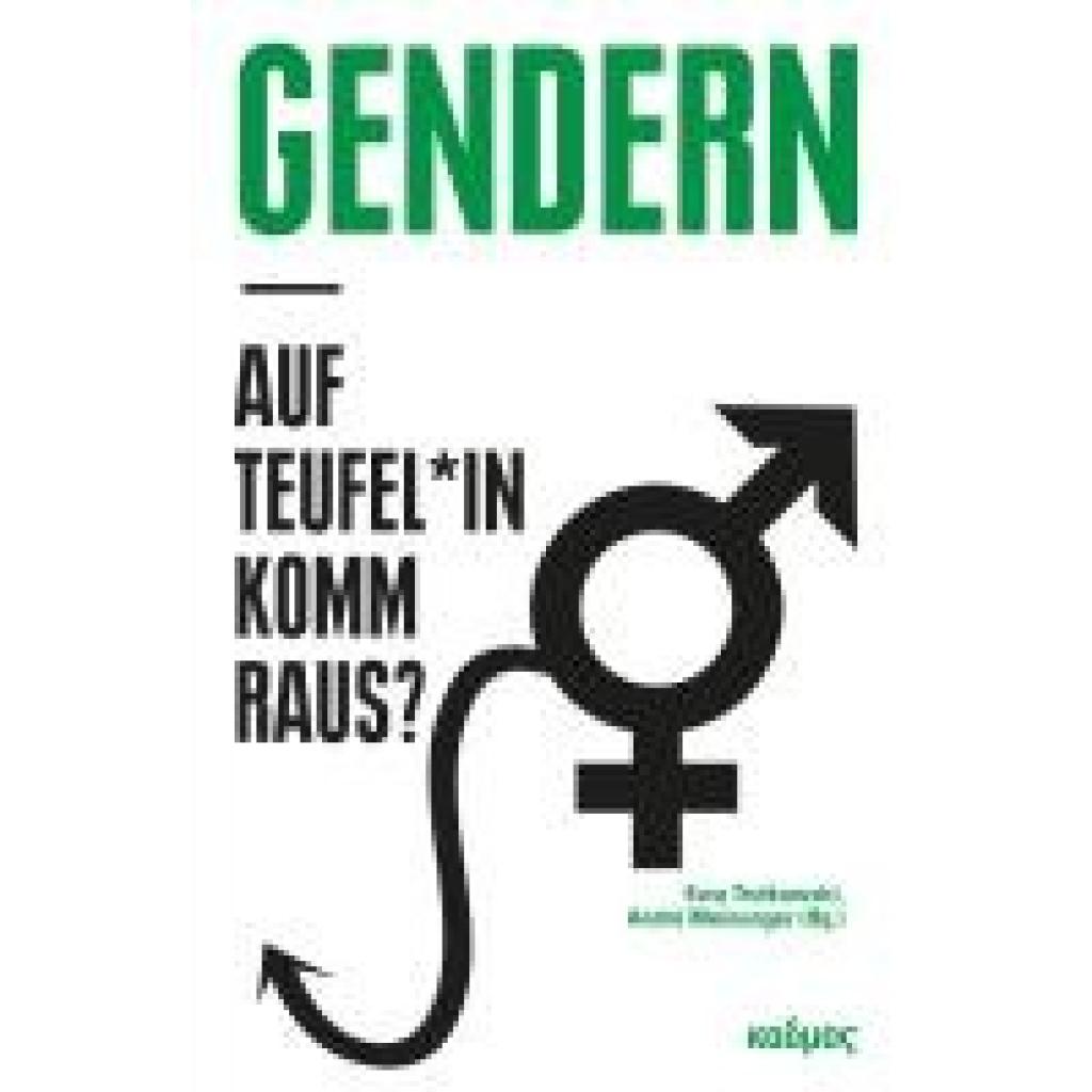 9783865995506 - Gendern - auf Teufel*in komm raus? Kartoniert (TB)