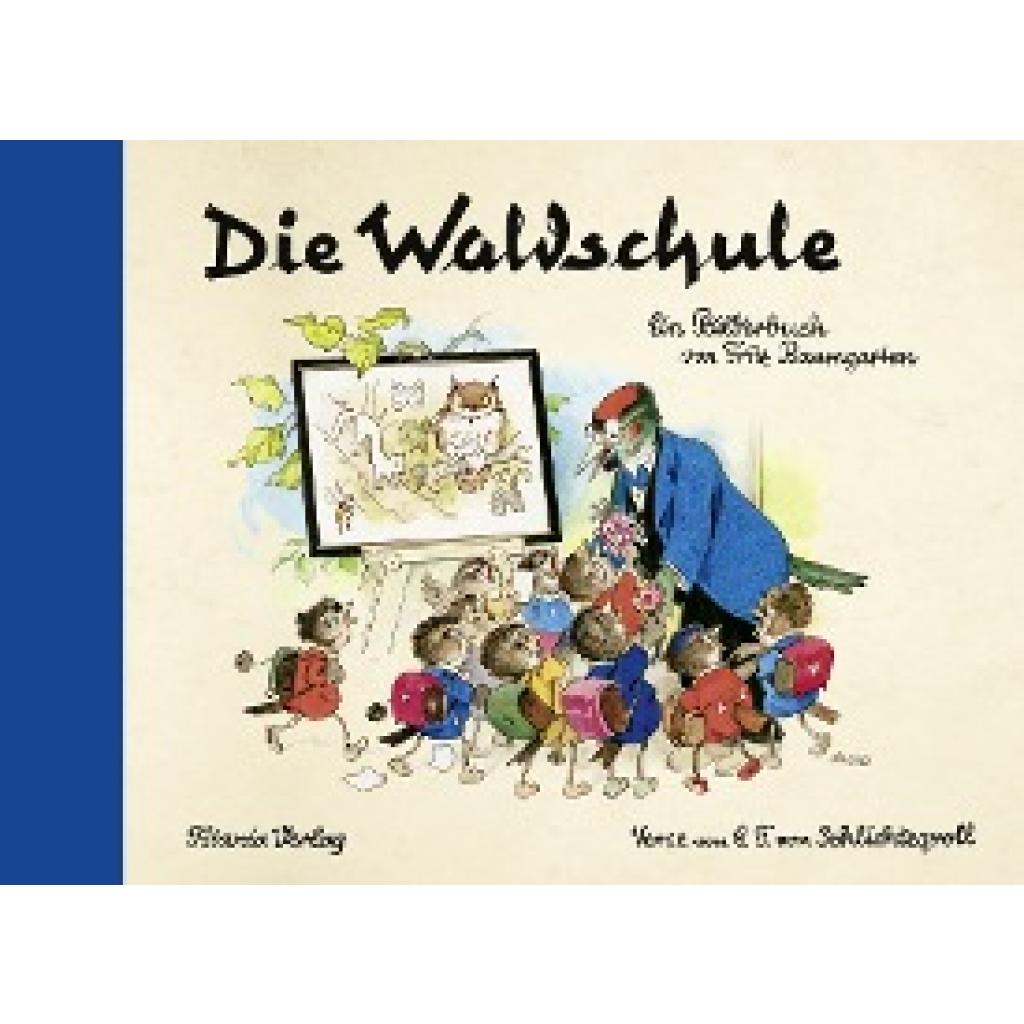 9783864726071 - Die Waldschule - Fritz Baumgarten Gebunden