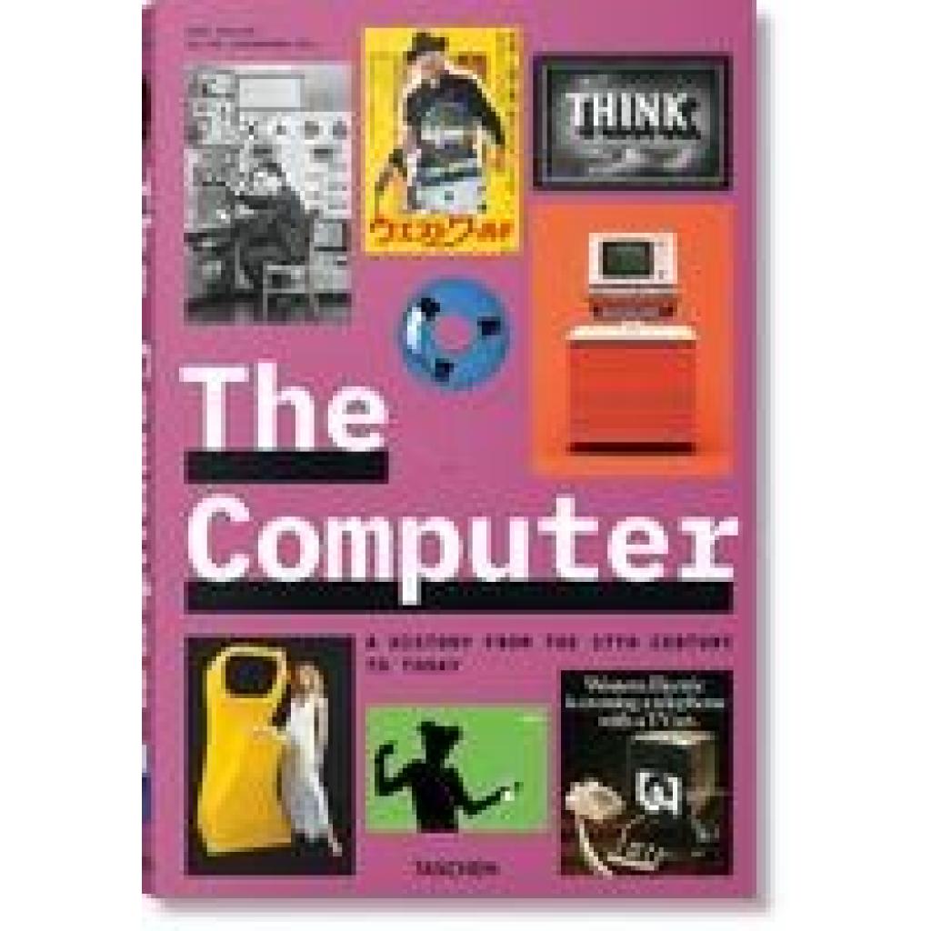 Müller, Jens: The Computer. A History from the 17th Century to Today