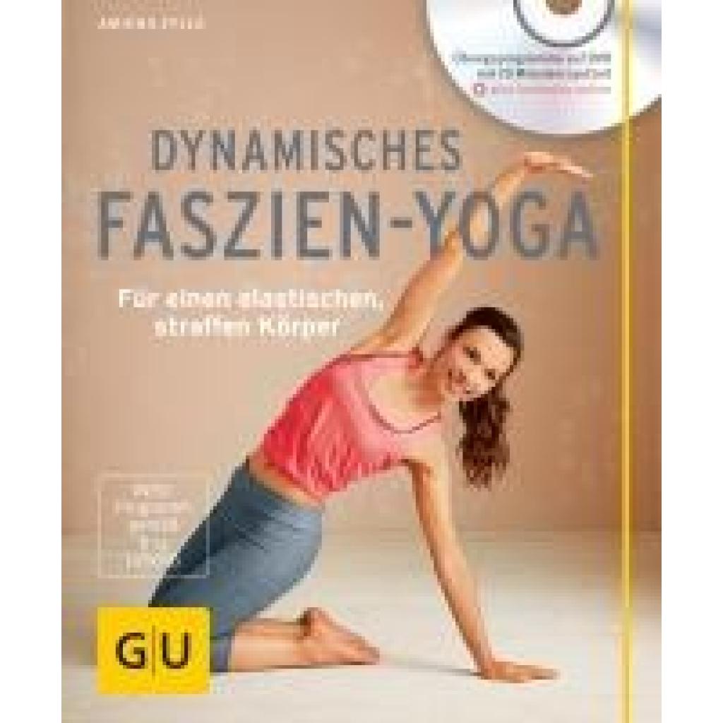 Zylla, Amiena: Dynamisches Faszien-Yoga (mit DVD)