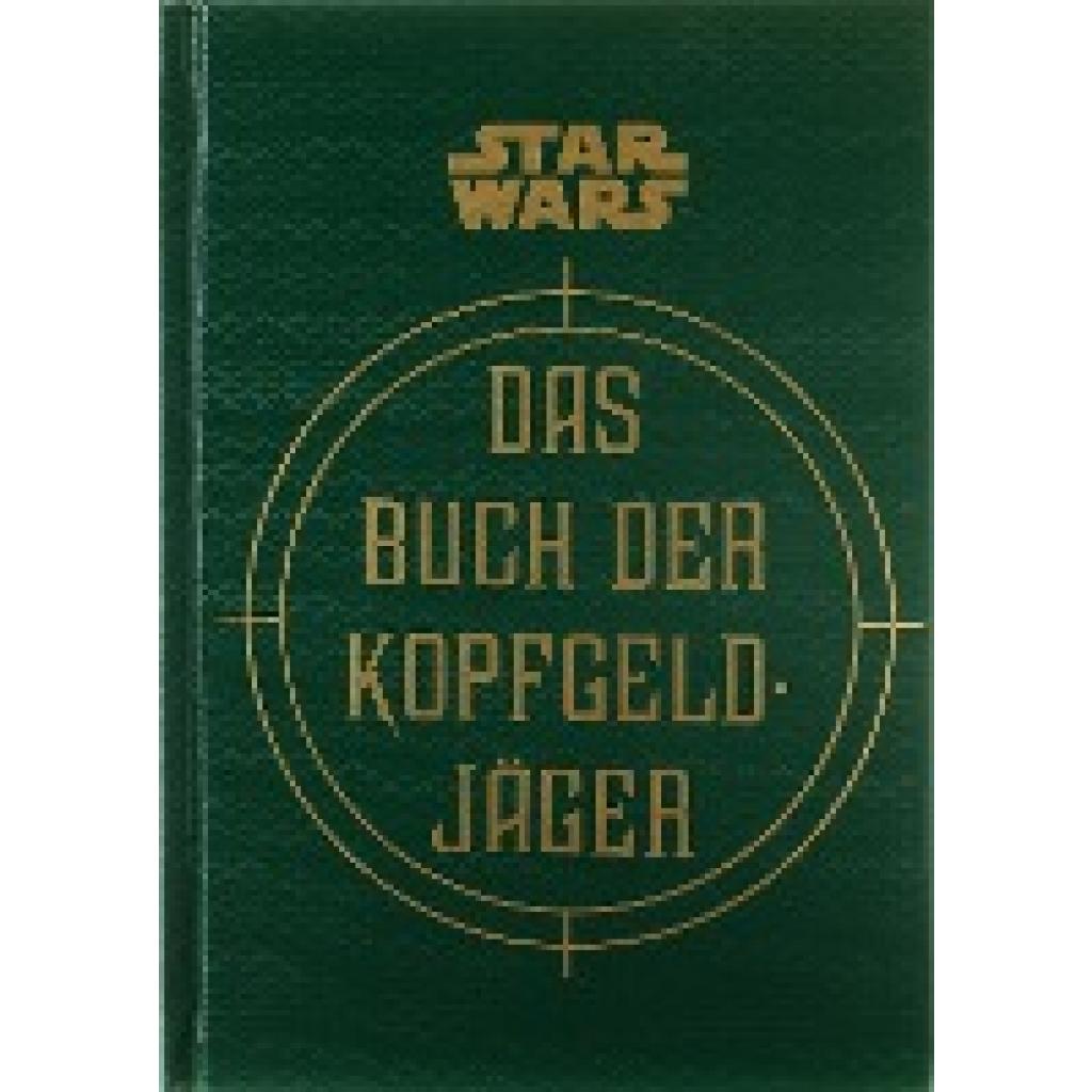 9783833238239 - Star Wars Das Buch der Kopfgeldjäger - Daniel Wallace Ryder Windham Jason Fry Gebunden