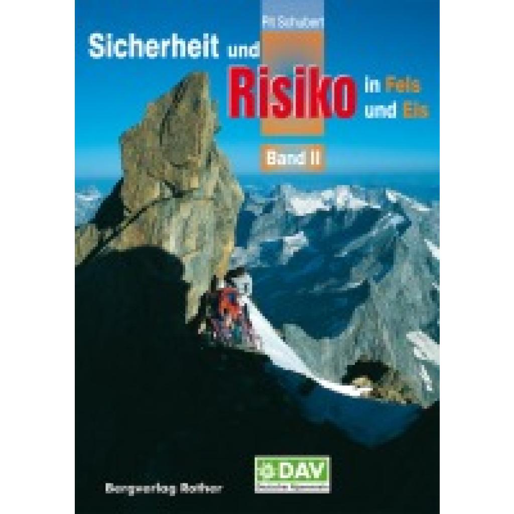 Schubert, Pit: Sicherheit und Risiko in Fels und Eis 02