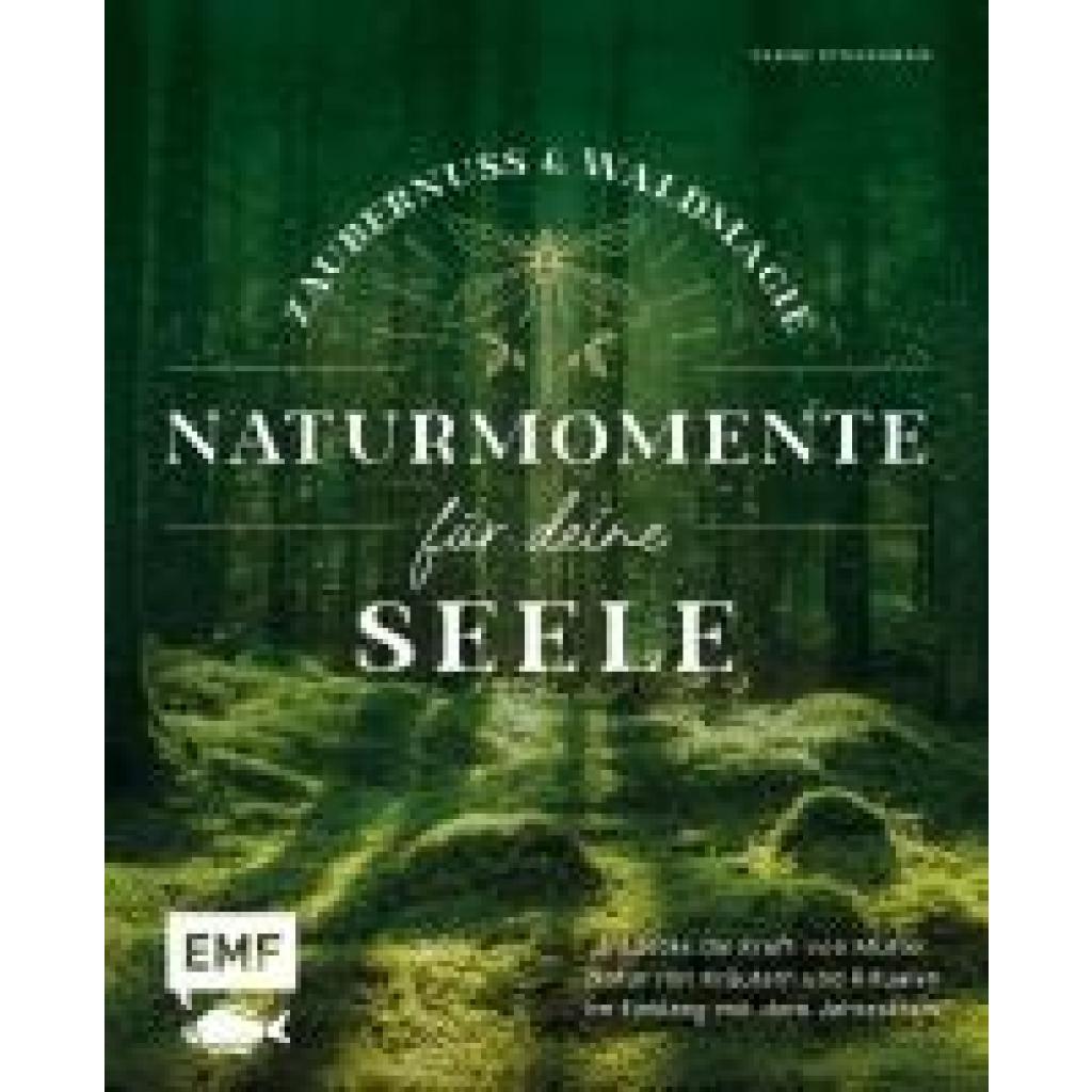 9783745918861 - Zaubernuss und Waldmagie - Naturmomente für deine Seele - Sabine Strassmair Gebunden