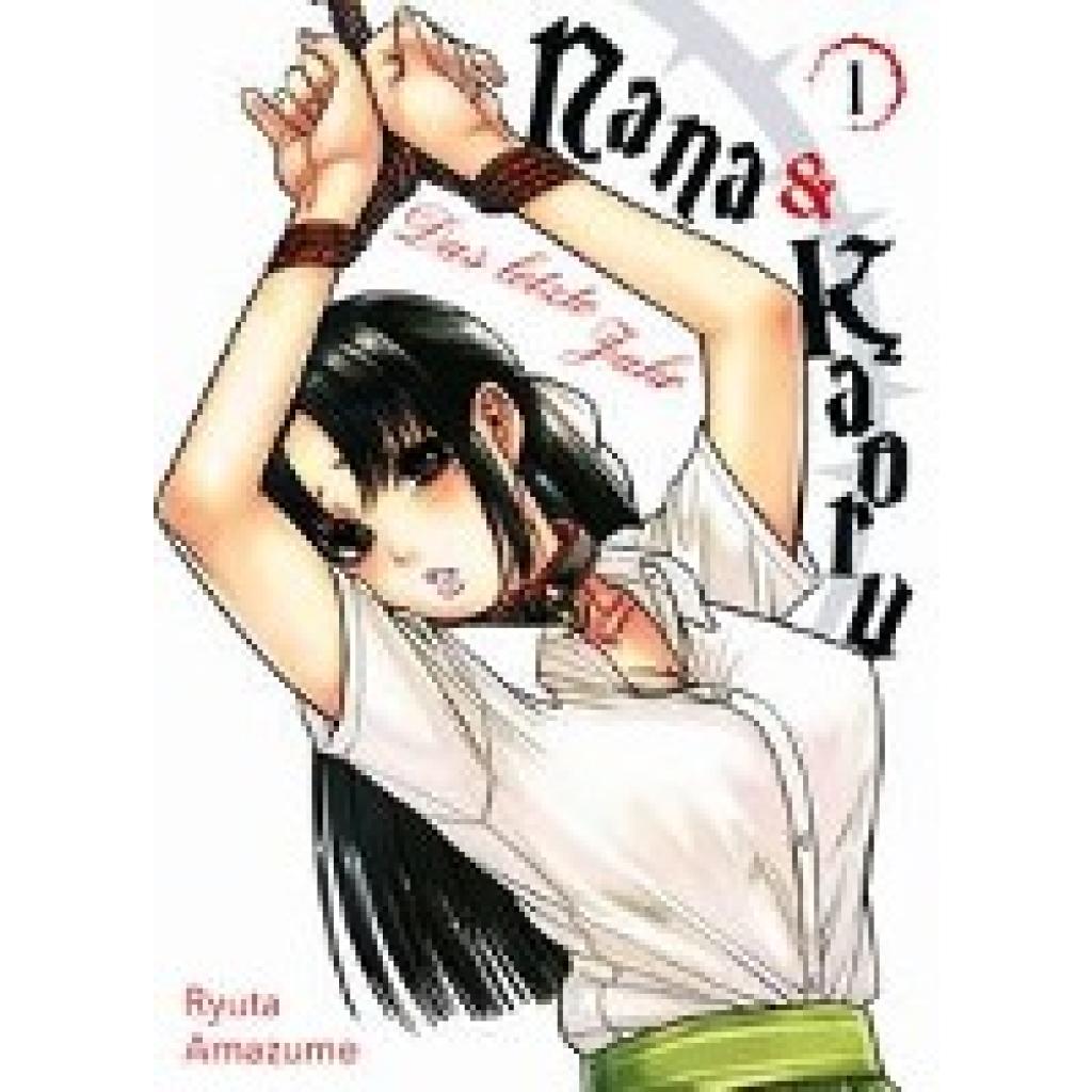 Amazume, Ryuta: Nana & Kaoru: Das letzte Jahr 01