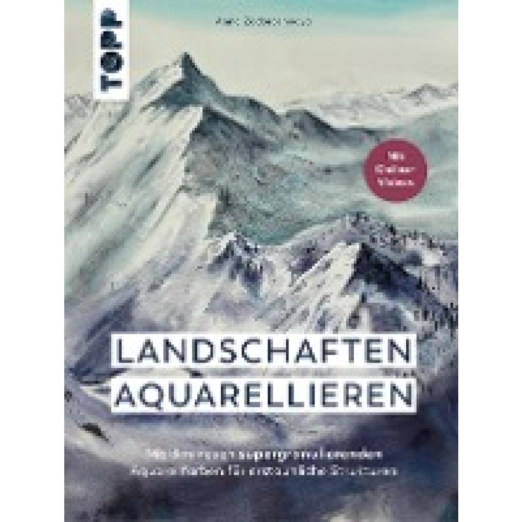 Zadorozhnaya, Anna: Landschaften aquarellieren