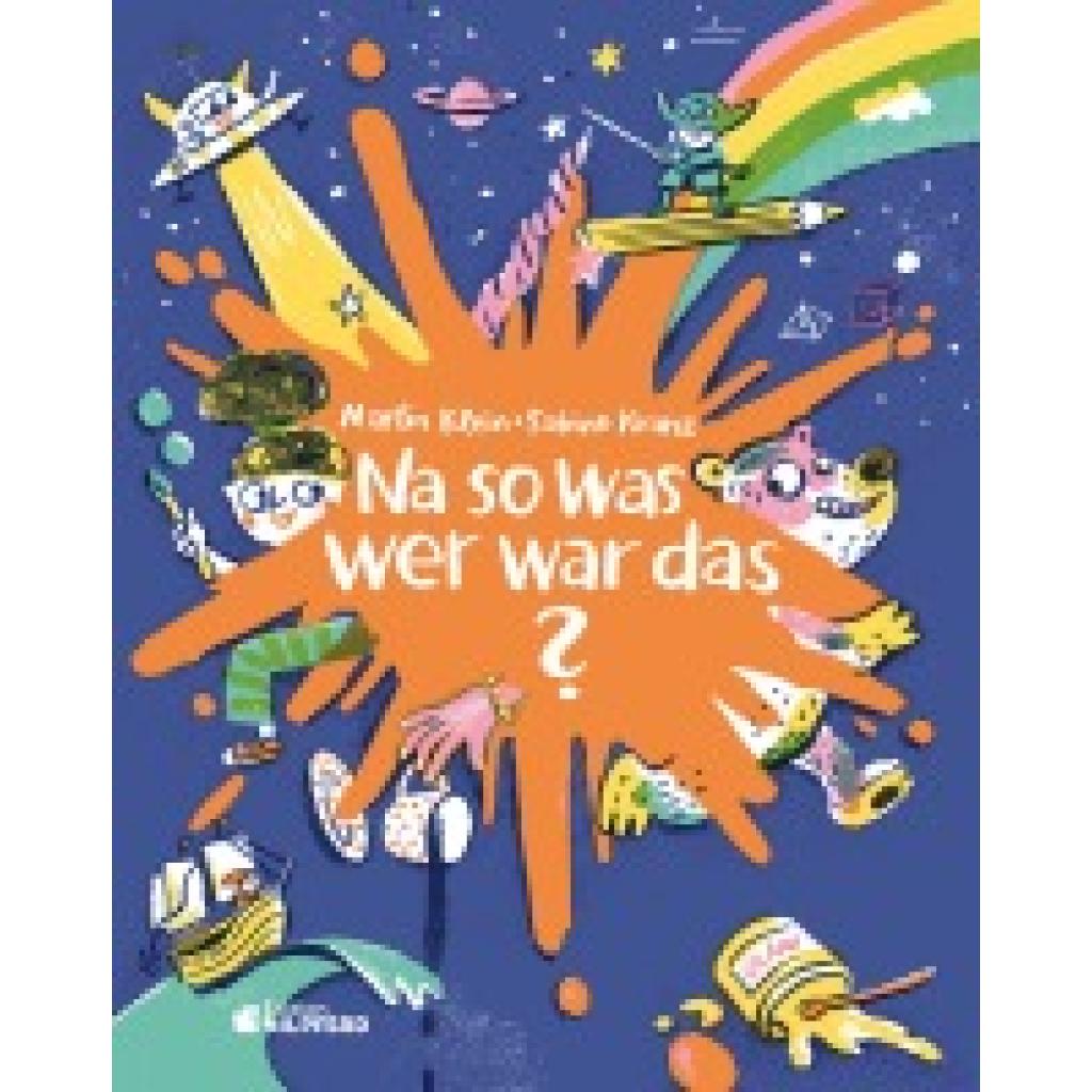 9783707453072 - Klein Martin Na so was wer war das? 9783707453072 - Klein Martin Na so was wer war das?