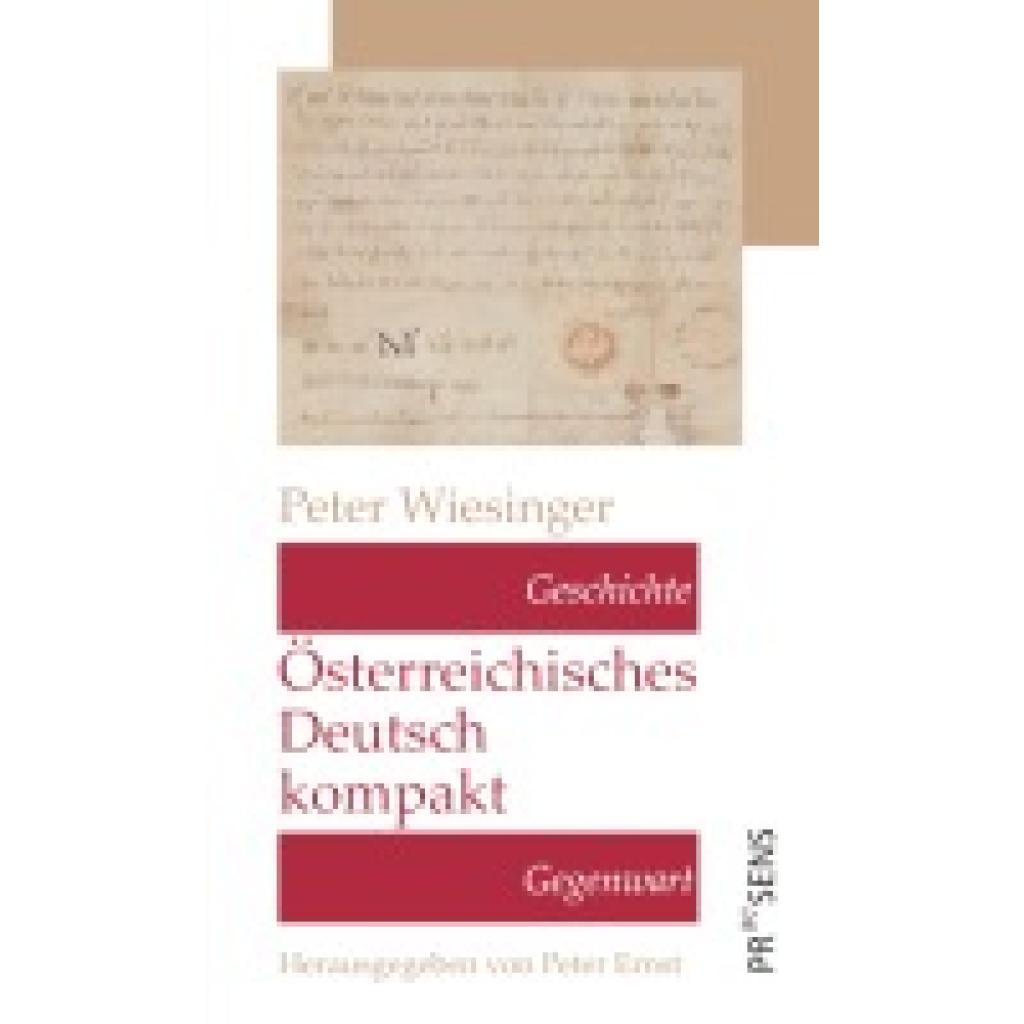 Wiesinger, Peter: Österreichisches Deutsch kompakt
