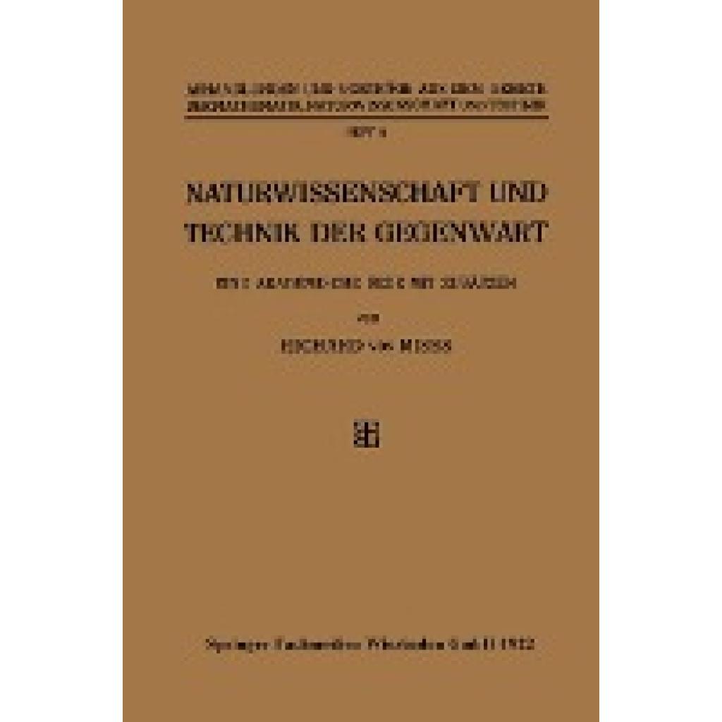 Mises, Richard Von: Naturwissenschaft und Technik der Gegenwart