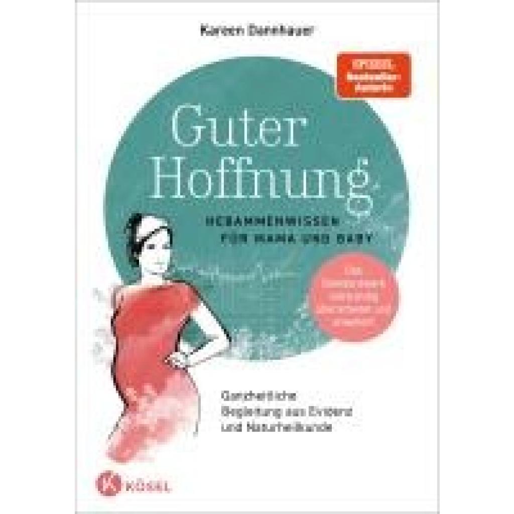 Dannhauer, Kareen: Guter Hoffnung - Hebammenwissen für Mama und Baby