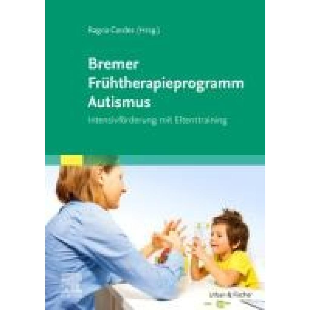 9783437230516 - Bremer Frühtherapieprogramm Autismus Kartoniert (TB)